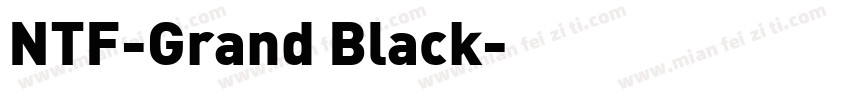 NTF-Grand Black字体转换